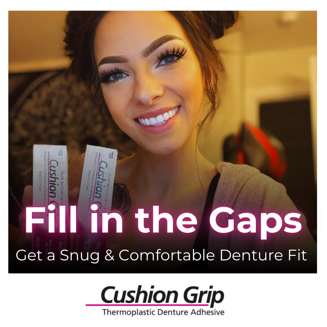 Fill in the gaps between your gums and dentures to get a snug and comfortable denture fit